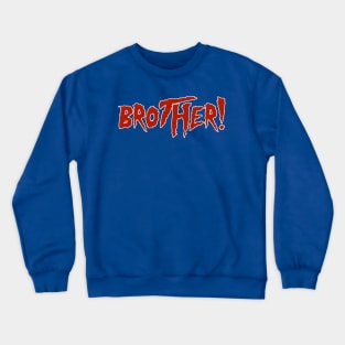 Brother White Outline Crewneck Sweatshirt